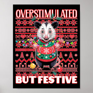 Überstimuliert, aber festlich hässliches Weihnacht Poster