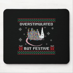 Überstimuliert, aber festlich Possum Ugly Weihnach Mousepad
