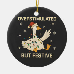 Überstimuliert, aber festlich Weihnachtsgans Xmas Keramik Ornament
