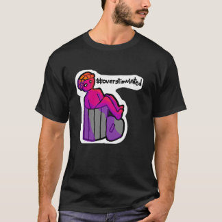 Überstimuliert - Shirt für psychische Gesundheit