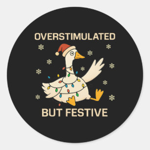 Überstimulierter aber festlicher Gans Weihnachten Runder Aufkleber