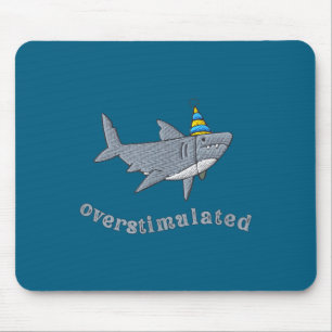 Überstimulierter Hut Hai Lustiger Geburtstag,Männe Mousepad