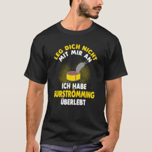 Überströmung Heringsfische Pombische Stinkfische T-Shirt
