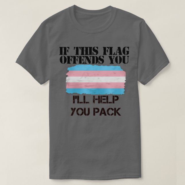 Überträgt den Stolz, wenn dieses Flag Sie beleidig T-Shirt (Design vorne)