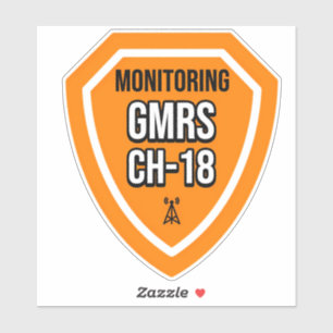 Überwachung der GMRS. Kanal 18 Aufkleber