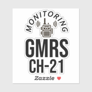 Überwachung der GMRS. Kanal 21 Aufkleber