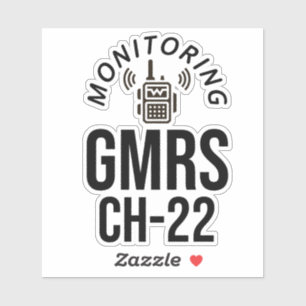 Überwachung der GMRS. Kanal 22 Aufkleber