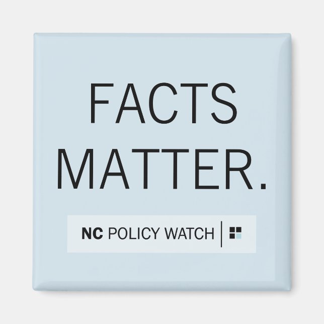 Überwachung der NC-Politik: Fakten sind wichtig |  Magnet (Vorne)