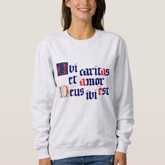 Ubi Caritas Sweatshirt (Vorderseite)