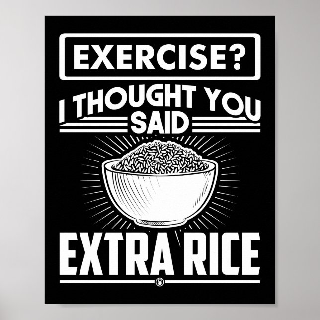 Übung, dachte ich, Sie sagten Extra Reis Funny Gym Poster (Vorne)