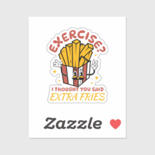 Übung Ich dachte, du hättest Pommes frites extra g Aufkleber