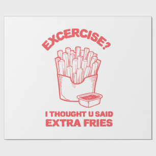 Übung Ich dachte, wir haben gesagt extra Pommes Po Geschenkpapier