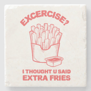 Übung Ich dachte, wir haben gesagt extra Pommes Po Steinuntersetzer