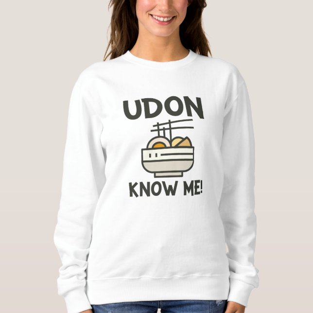 Udon kenne mich sweatshirt (Vorderseite)