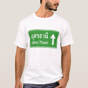 Udon Thani Ahead ⚠ thailändisches Verkehrszeich T-Shirt