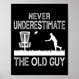 Ueberschätze nie den alten Mann Lustiges Disc Golf Poster