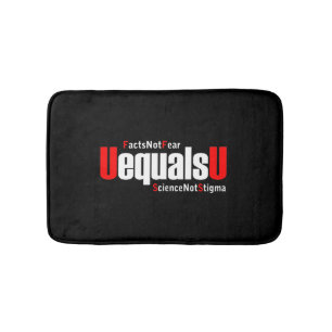UEqualsU HIV Fakten nicht Angst Wissenschaft nicht Badematte