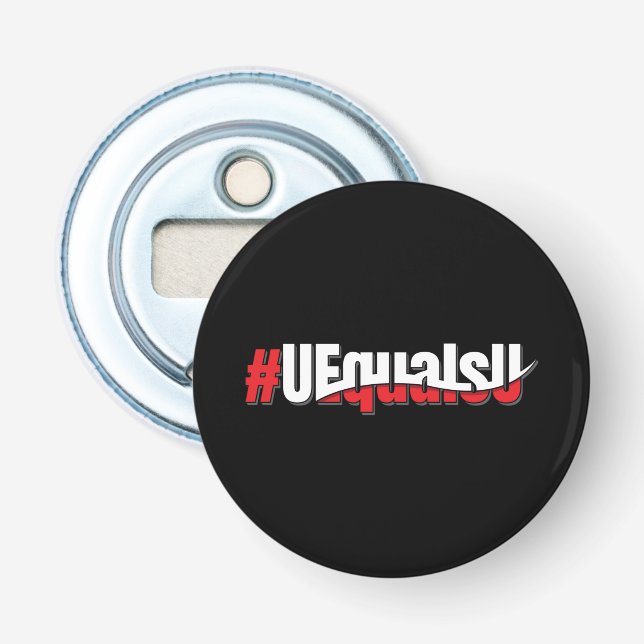 UEqualsU HIV Unnachweisbare nicht übertragbare Kun Flaschenöffner (Vorderseite)