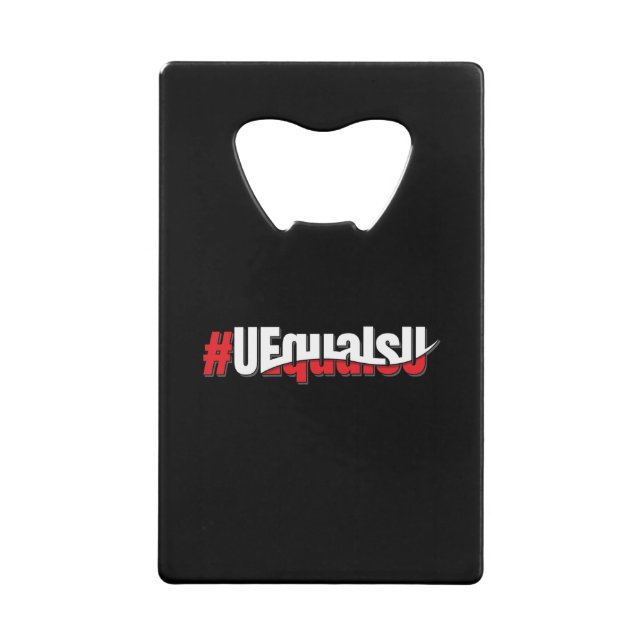 UEqualsU HIV Unnachweisbare nicht übertragbare Kun Geldbeutel Flaschenöffner (Vorderseite)