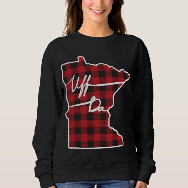 Uff Da Buffalo Plaid Minnesota Sweatshirt (Vorderseite)