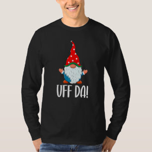Uff Da Niedlicher Schwedischer Gnom Weihnachten Fa T-Shirt