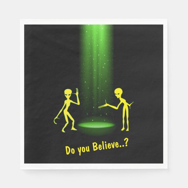 UFO-Alien-Entführung 👽 Glauben Sie daran? Serviette (Vorderseite)