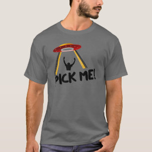 UFO-alien-Schiff - wählen Sie mich aus! T-Shirt