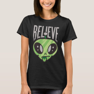 Ufo Alien Slogan für Männer und Frauen T-Shirt