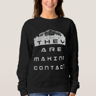 Ufo Glauvers Alien Kontakt Extraterrestrische Auße Sweatshirt