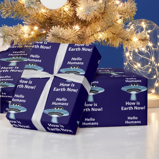UFO Hallo Menschen Wie ist die Erde jetzt UFO Geschenkpapier (Feiertage)