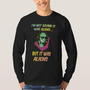 ufo ufos außerirdischer Universum Rakete Raumschif T-Shirt