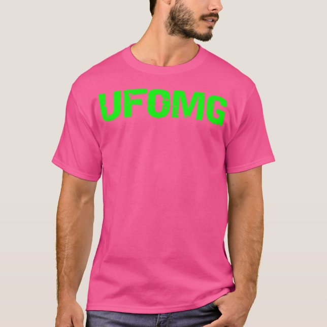 Ufomg T-Shirt (Vorderseite)
