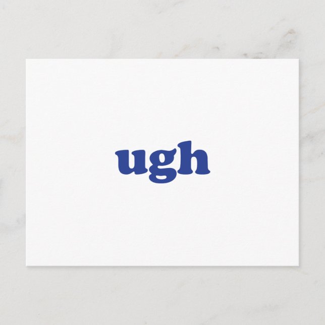 "ugh" blaue weiße Postkarte (Vorderseite)