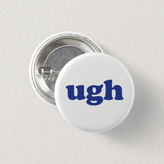 "Ugh" blue letters white pin button (Vorne & Hinten)