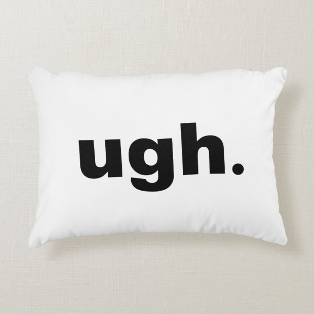 "ugh. "Bürstete Polyester-Akzent-Kissen 16" X12 " Zierkissen (Vorderseite)