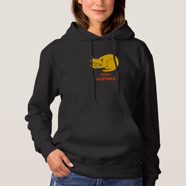 Ugh Humans Cat  Introvert Kitten Antisocial Cat Mo Hoodie (Vorderseite)