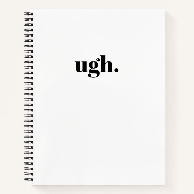 Ugh. Minimalist Chic Journal Notizbuch (Vorderseite)