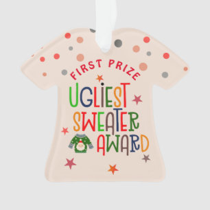 Ugliest Sweater Award Erster Preis Weihnachtsfest  Ornament