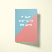 Ugly Baby Promise Funny Pregnancy