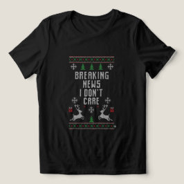 Ugly  Breaking news i don't care, Sarcasm Lovers Tri-Blend Shirt