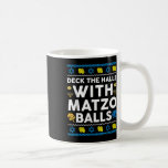Ugly Hanukkah Deck Hall mit Matzo Ball Chanukah J Kaffeetasse<br><div class="desc">Ugly Hanukkah Deck Hall mit Matzo Ball Chanukah jüdisches Geschenk</div>