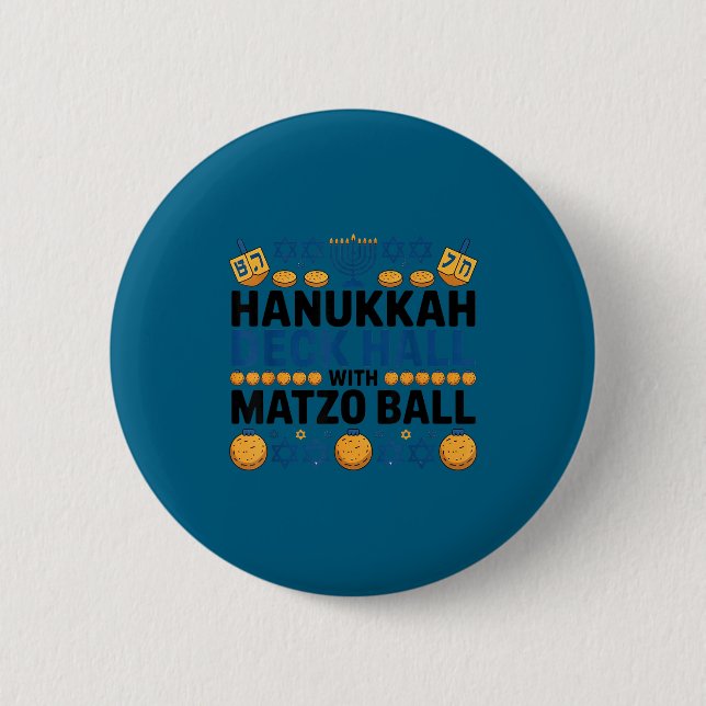 Ugly Hanukkah Deck Hall With Matzo Ball Chanukah  Button (Vorderseite)
