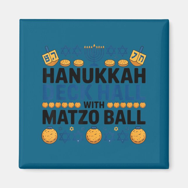 Ugly Hanukkah Deck Hall With Matzo Ball Chanukah  Magnet (Vorne)