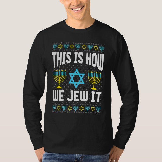 Ugly Hanukkah Sweater How I Roll Dreidel T-Shirt (Vorderseite)