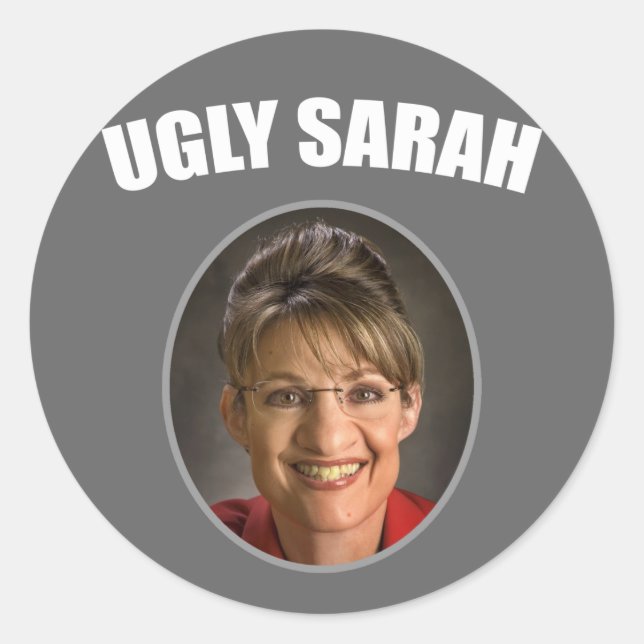 Ugly Sarah Runder Aufkleber (Vorderseite)