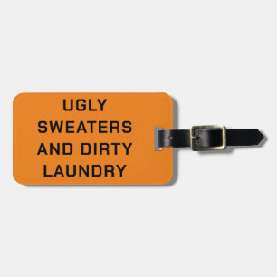 Ugly Sweaters and Dirty Wäsche - Schwarz auf Orang Gepäckanhänger