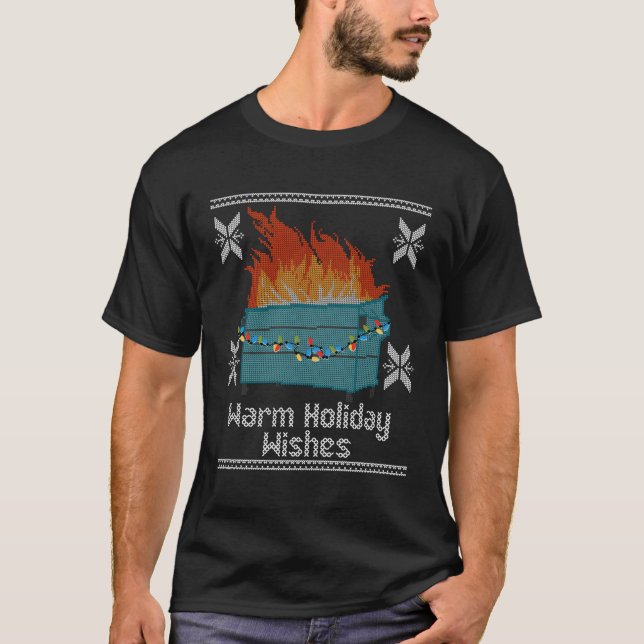 Ugly Warm wünscht Dumpster Fire T-Shirt (Vorderseite)