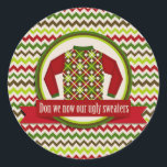 Ugy and Tacky Christmas Sweater Party Stickers<br><div class="desc">feiern Sie mit den hässlichen und kitschigen Weihnachtskrügerstickern Ihren Urlaub am schlechtesten! So lustige und farbenfrohe Designs für Ihr Ugly Christmas Sweater Party zu verwenden.</div>