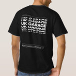 UK Garage Dance Culture DJ Raving T - Shirt Dark<br><div class="desc">Für alle UK Garage Music Fans und Musikfans. Ideal für lässige Kleidung oder Festspiele/Vereine</div>