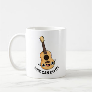 Uke kann es lustig machen positive Ukelele Pun Kaffeetasse